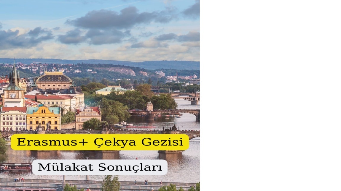 ÇEKYA GEZİSİ MÜLAKAT SONUÇLARI